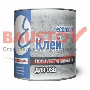 подробное фото Клей полиуретановый 1К ecoroom для OSB